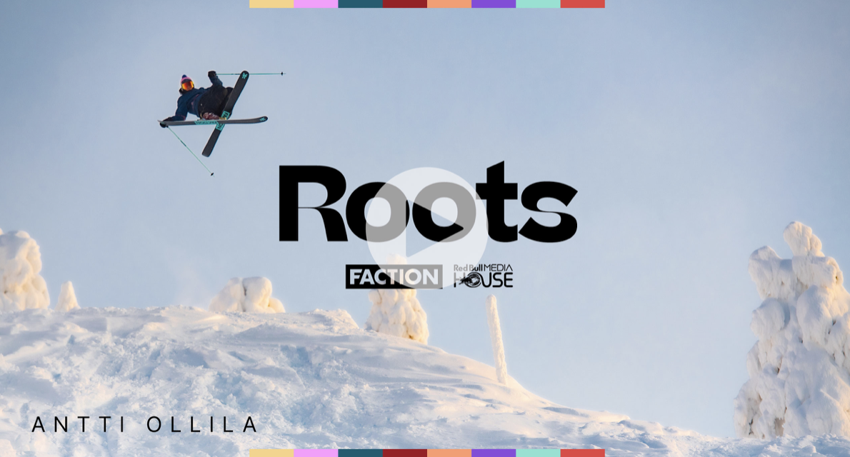 ‘Roots | Antti Ollila Cut’, by Faction