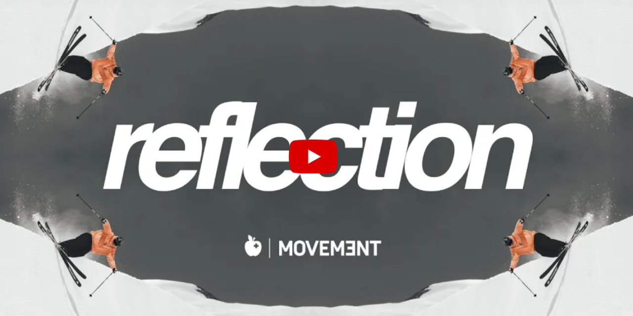 Vídeo: ‘Reflection’, by Movement Skis