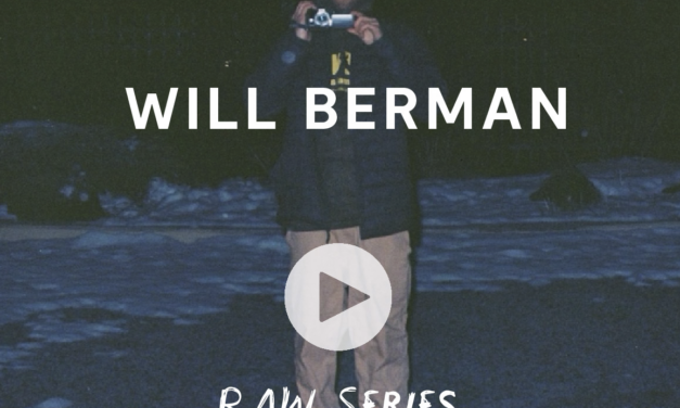 The Faction Collective – RAW SERIES: S02 E02 | Will Berman