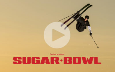 SUGAR BOWL (Full Film) | Faction Skis